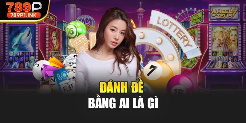 Đánh đề bằng AI là gì