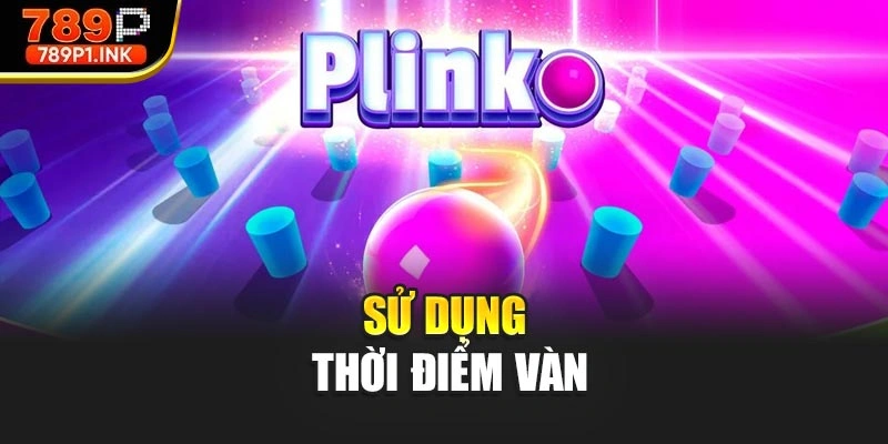 Sử dụng thời điểm vàng