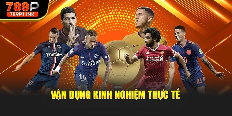Vận dụng kinh nghiệm thực tế
